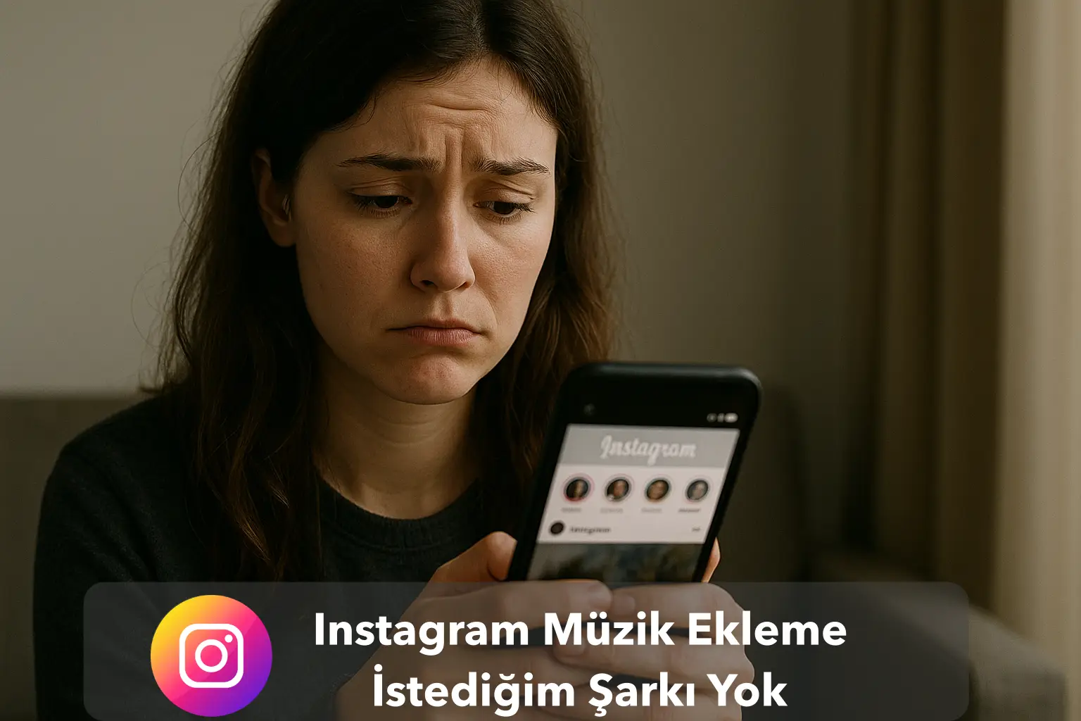 Instagram Müzik Ekleme İstediğim Şarkı Yok