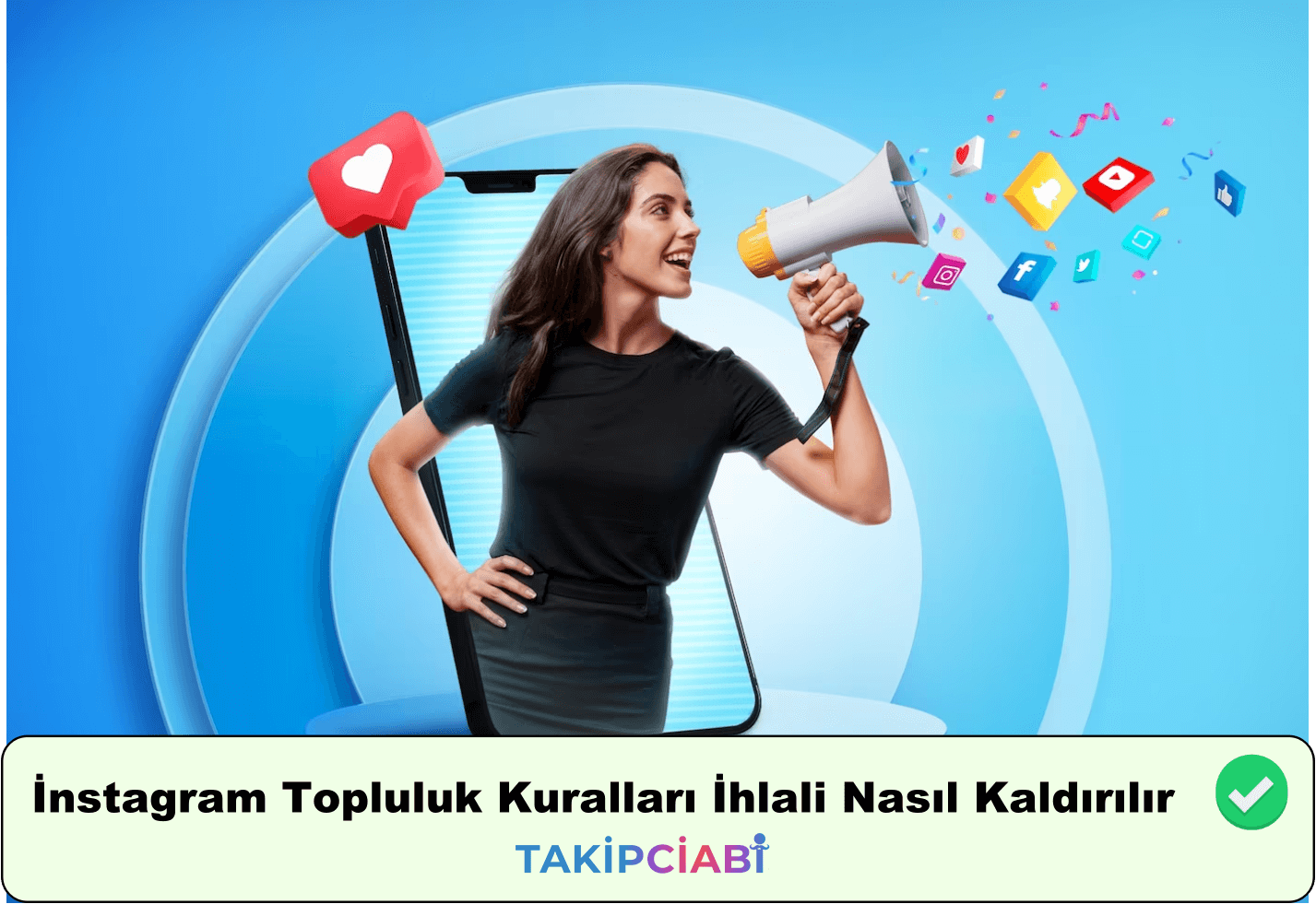 Instagram Topluluk Kuralları İhlali Nasıl Bildirilir ve Kaldırılır?